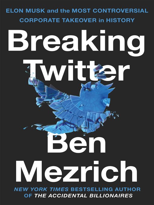 Title details for Breaking Twitter by Ben Mezrich - Wait list